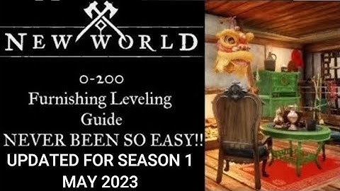 New World 0-200 Complete Furnishing Guide ,  It is so Easy Now!! Updated for Season 1 - May 2023