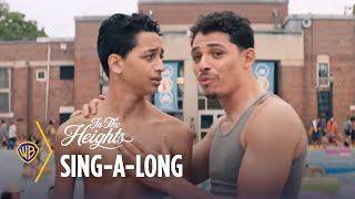 Video thumbnail of "In The Heights | 96,000 Sing-a-long | Warner Bros. Entertainment"