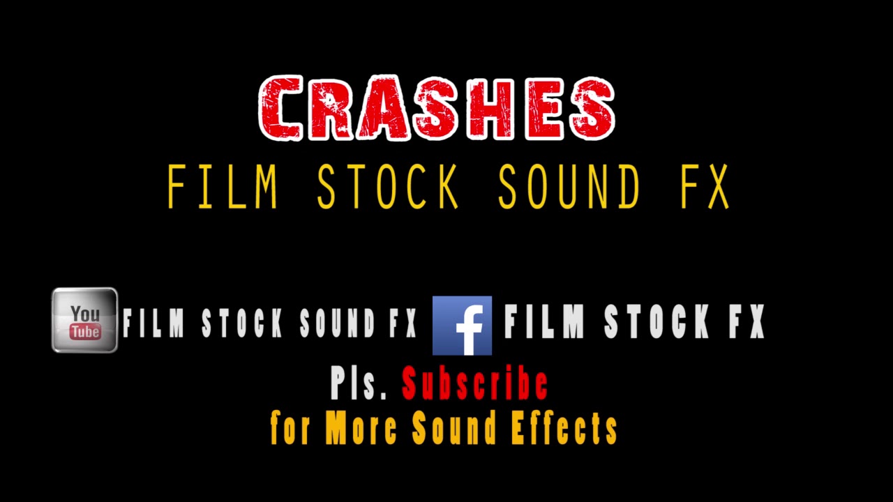 Crashes 1 Sound Effects Epic Cinematic FILM STOCK SOUND FX YouTube