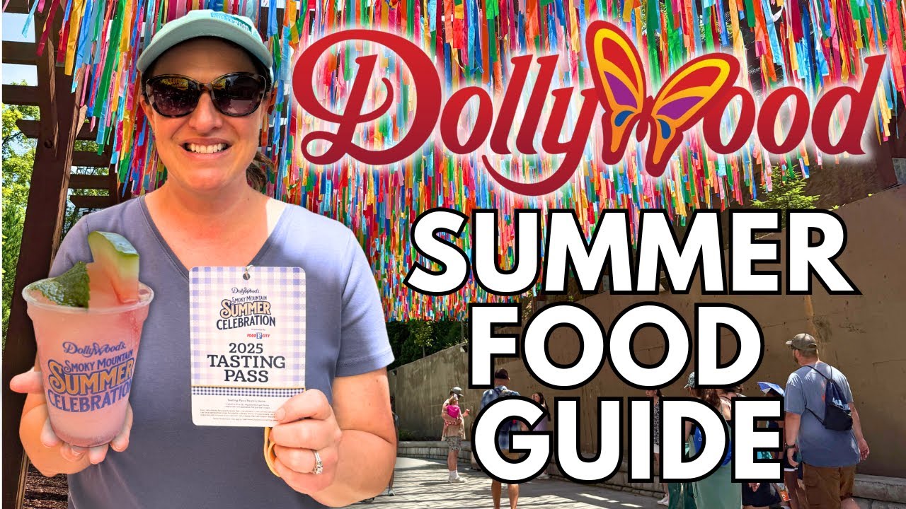 new-dollywood-summer-celebration-food-guide-is-the-tasting-pass-worth