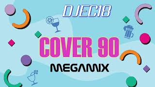 Megamix 90's [Cover/Remix. The Best of]