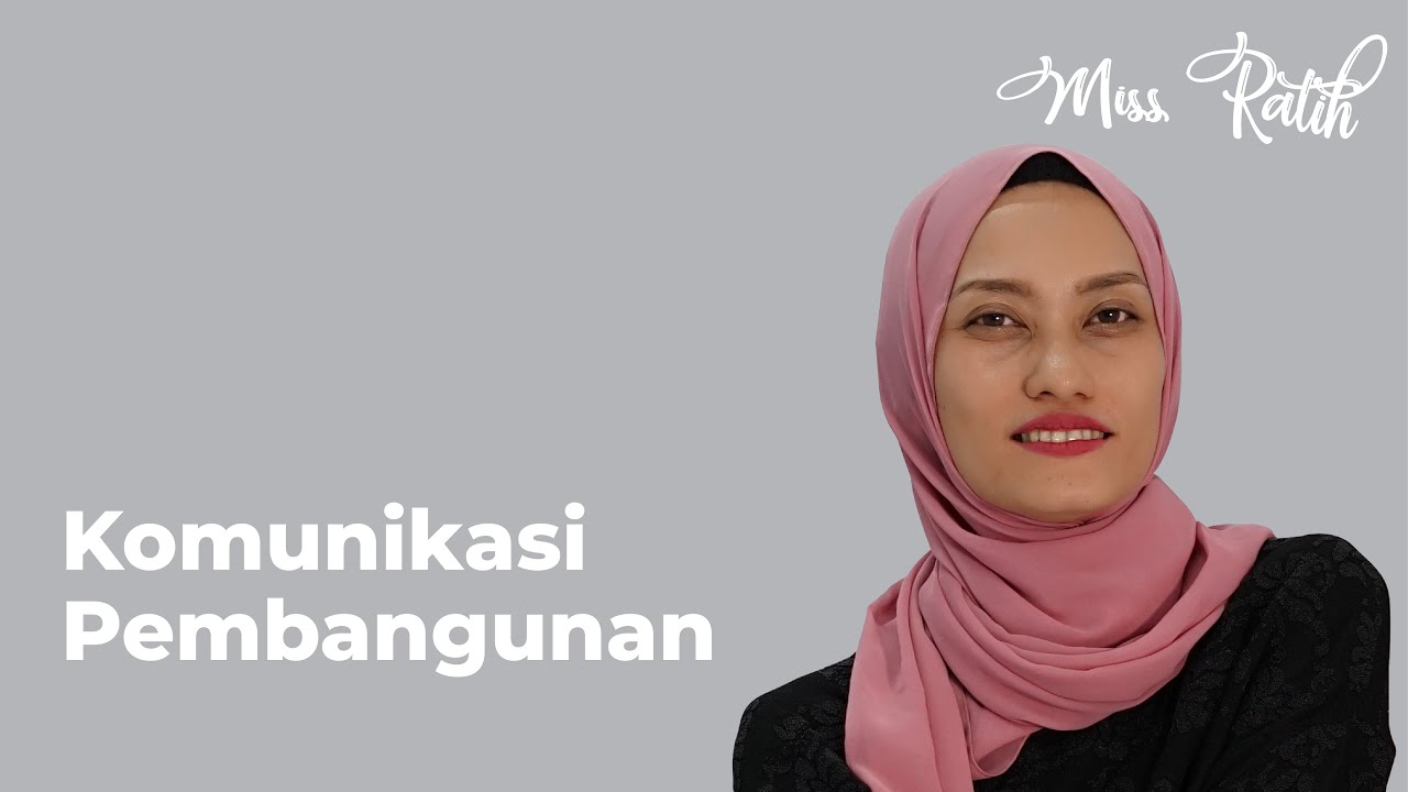 Pahami Komunikasi Pembangunan di Dunia Nyata