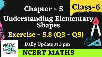 (Q3- Q5) Exercise- 5.8 Understanding Elementary Shapes- Chapter-5 |Class 6 NCERT MATHS |MATHS CIRCLE