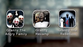 Granny Revamp Vs Granny 4 The Rebellion Vs Granny The Angry Family Full Gameplay