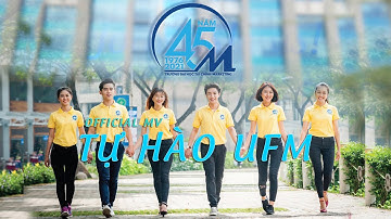 Tự hào UFM | Official MV