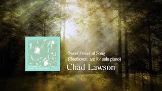 Chad Lawson - Sweet Power of Song (Beethoven, arr. for solo piano) teaser