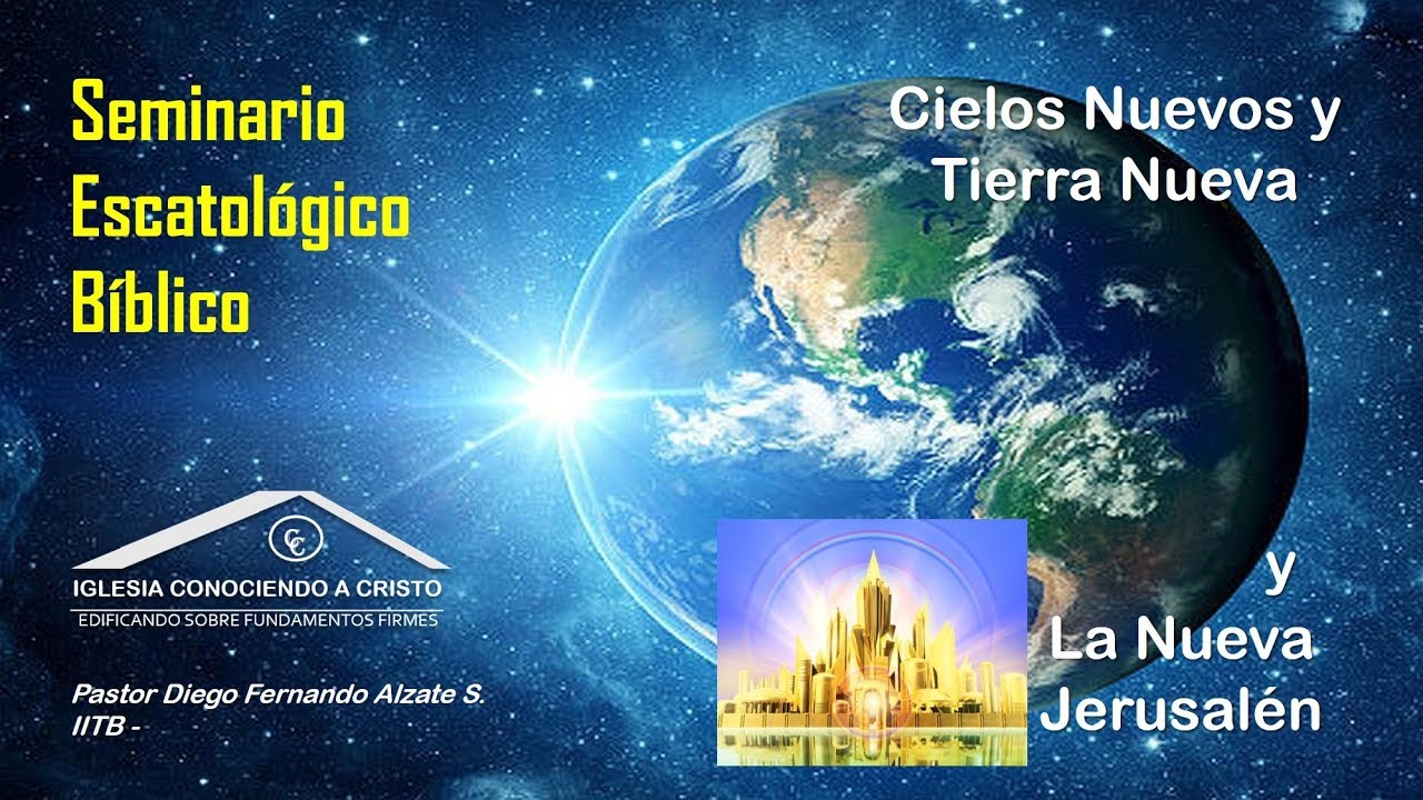 Cielos Nuevos Tierra Nueva 2 Youtube