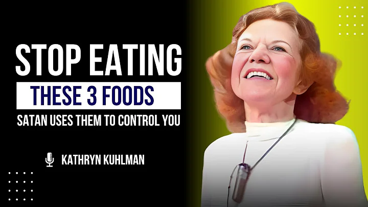 KATHRYN KUHLMAN: STOP EATING THESE 3 FOODS – SATAN USES THEM TO CONTROL YOU