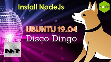 How To Install NodeJs on Ubuntu 19.04