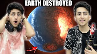 WE DESTROYED THE EARTH