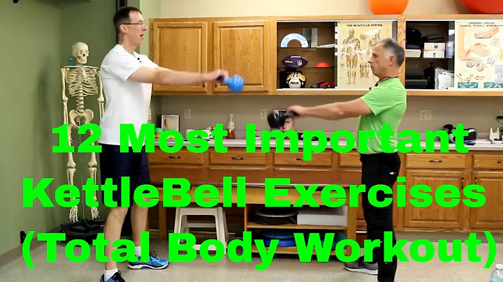 12 Most Important Kettlebell Exercises for a Total Body Workout.