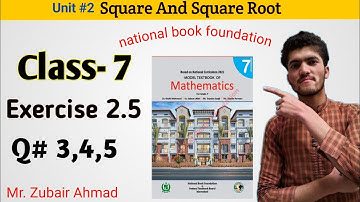 Class-7 Math Unit-2 Exe no 2.5 Q no.3,4,5 NBF, Federal Text Book board,find the square root by facto