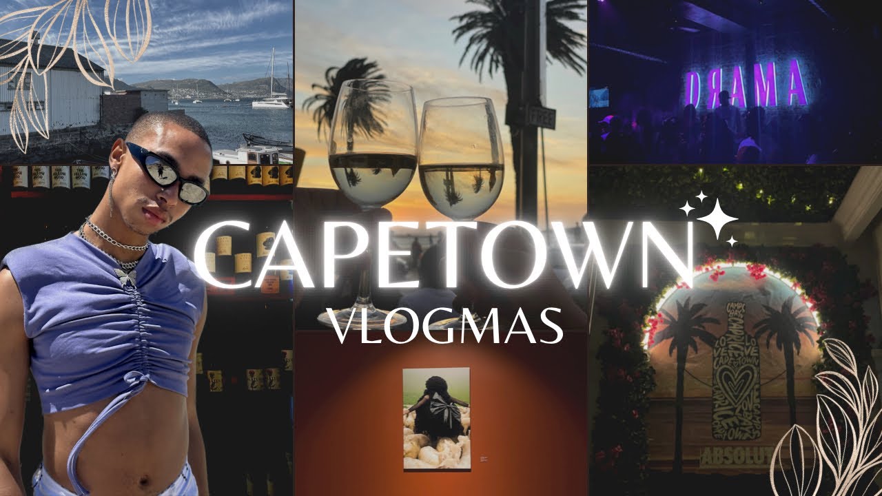 VLOGMAS : CAPE TOWN | DRAMA | WINE TASTING | SITE SEEING | TRAVELLING|| South African YouTuber
