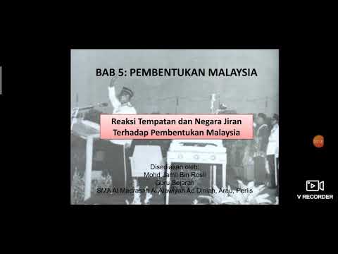 Formula Sejarah KSSM ting. 5: Reaksi Tempatan dan Negara Jiran Terhadap Pembentukan Malaysia (bab 5)