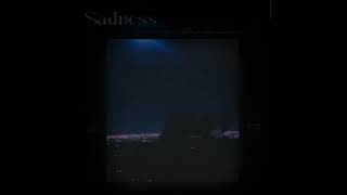 Video thumbnail of "Sadness - The Way She Smiles (bonus track only on the physical CD in "Somewhere Along Our Memory")"