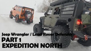 Jeep Wrangler -Defender 110 EXPEDITION NORTH - Part 1 РСТрофи 54 рус Путешествие на север Часть 1