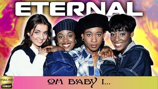 Eternal "Oh Baby I..." (1993) [Restored Version FullHD]