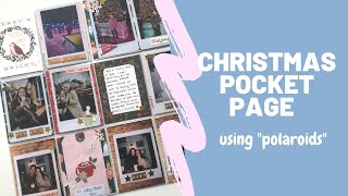 Using Polaroids in Project Life ||| Christmas 2021