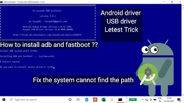 How to install Adb and Fastboot | fix the system cannot find path | Dixit Kapadiya | Letest 2021