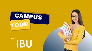 Campus Tour of IBU - International Business University