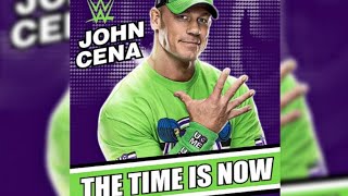 John Cena’s - The Time Is Now (Entrance Theme) 2 Hour