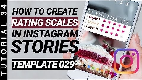TUTORIAL 34: How to Create Rating Scales in Instagram Stories (Template 029)