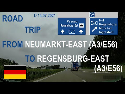 ROAD BY STEVČA - ROAD TRIP NEUMARKT-EAST (A3/E56) / REGENSBURG-EAST (A3/E56) 07.2021