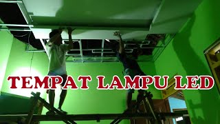 Divideo kali ini saya mau berbagi pengalaman saya sendiri cara menutupi lampu led strip di plafon da. 