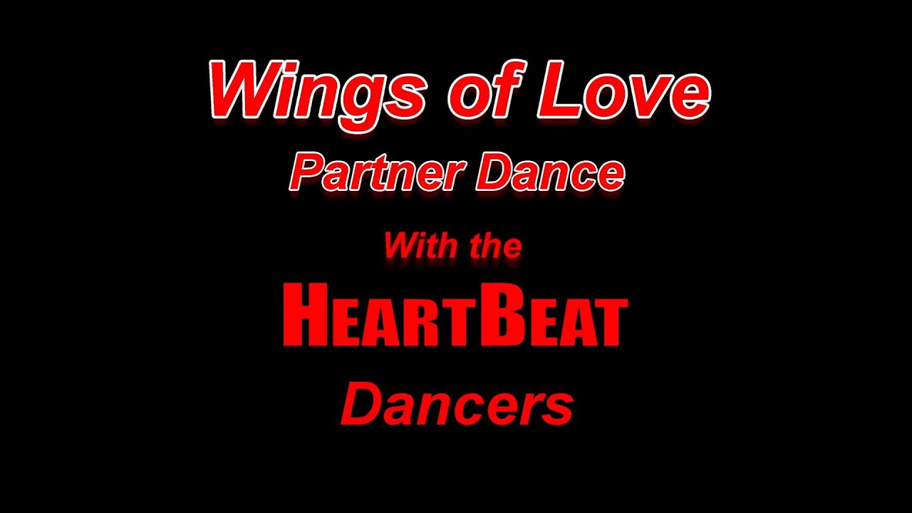 'Wings Of Love' partner dance with HeartBeat