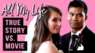 All My Life: The True Story vs. the Movie