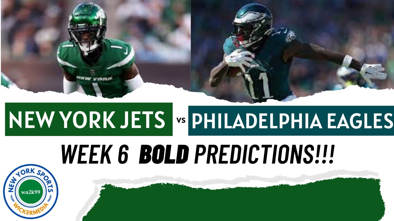5 BOLD PREDICTIONS For Jets vs Eagles! YouTube