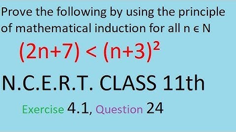 Prove the following by using the principle of mathematical induction (2n+7) ˂ (n+3)²
