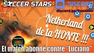 Soccer Stars - Netherland Mal Joué Et Match Abonné Contre Luciano