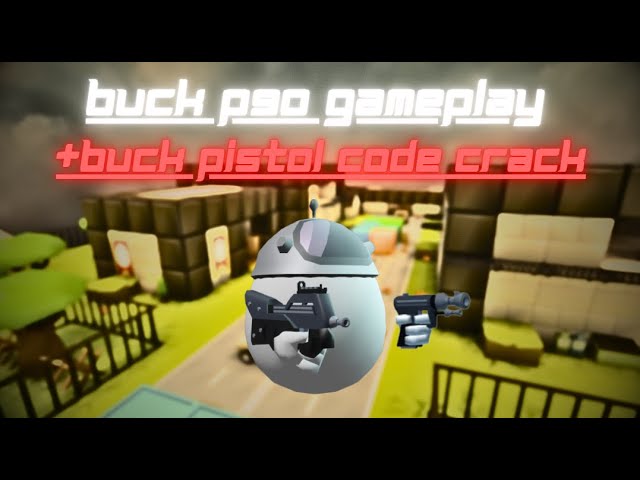 Smooth Buck Whipper gameplay + Buck Pistol Code Crack | Shell Shockers