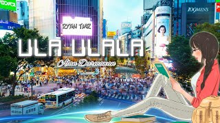 DJ ULA ULALA REMIX _ RYAN TMR X ALAN DARMAWAN