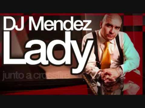 DJ Mendez - Lady  ///