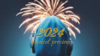 2024 musical preview