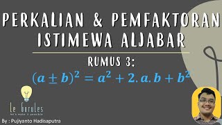 Video mengenai aljabar kelas 8 tentang perkalian dan pemfaktoran 8.
pembahasan istimewa, smp ...
