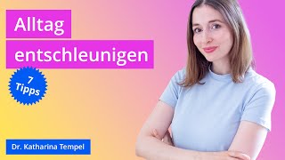 Stress loswerden: Mit diesen 7 Tipps den Alltag entschleunigen