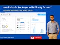 Should We Rely On Keyword Difficulty Score? [Keyword Research Case Study Part-2]