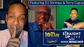 Straight Up with Mark Benschop featuring DJ Shrimpy and the King of Chutney Terry Gajraj