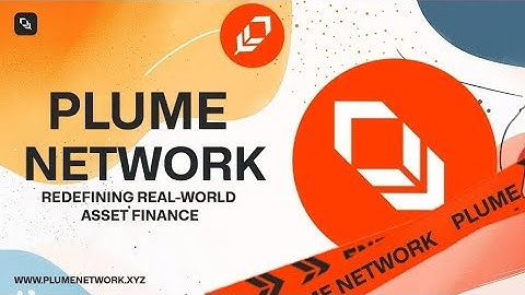 Unlocking Real-World Assets with Plume Network