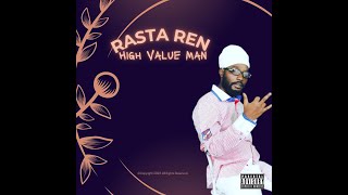 Rasta Ren - High Value Man - Raw (Official Audio)