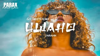Uwaho(Gee Smooth Remix) - Jarahn