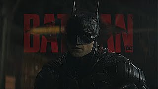 The Batman 2022 │ Lovers From The Past Edit