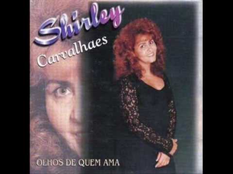 Shirley Carvalhaes Olhos de Quem Ama