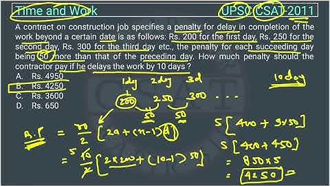 Csat 2011 Time and Work, A contract on construction job specifies a penalty for delay in completion