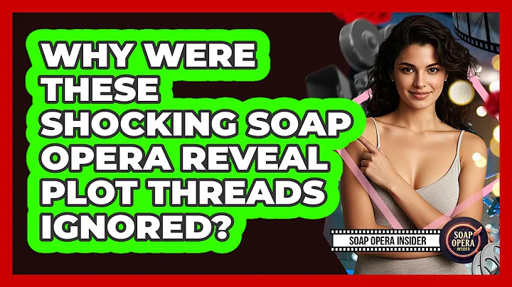 Why Were These Shocking Soap Opera Reveal Plot Threads Ignored? - Soap Opera Insider