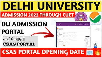 du csas portal date|du csas portal|CSAS portal Delhi University|du latest updates|cucet latest news