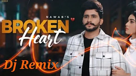 Broken Heart (Dj Remix) | Nawab | Seerat Bajwa | Latest Punjabi Songs 2021 #SanJu_JagLan_MuSic